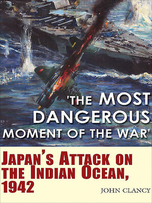 cover image of 'The Most Dangerous Moment of the War'